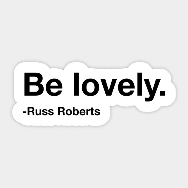 Be Lovely Sticker by EconTalk